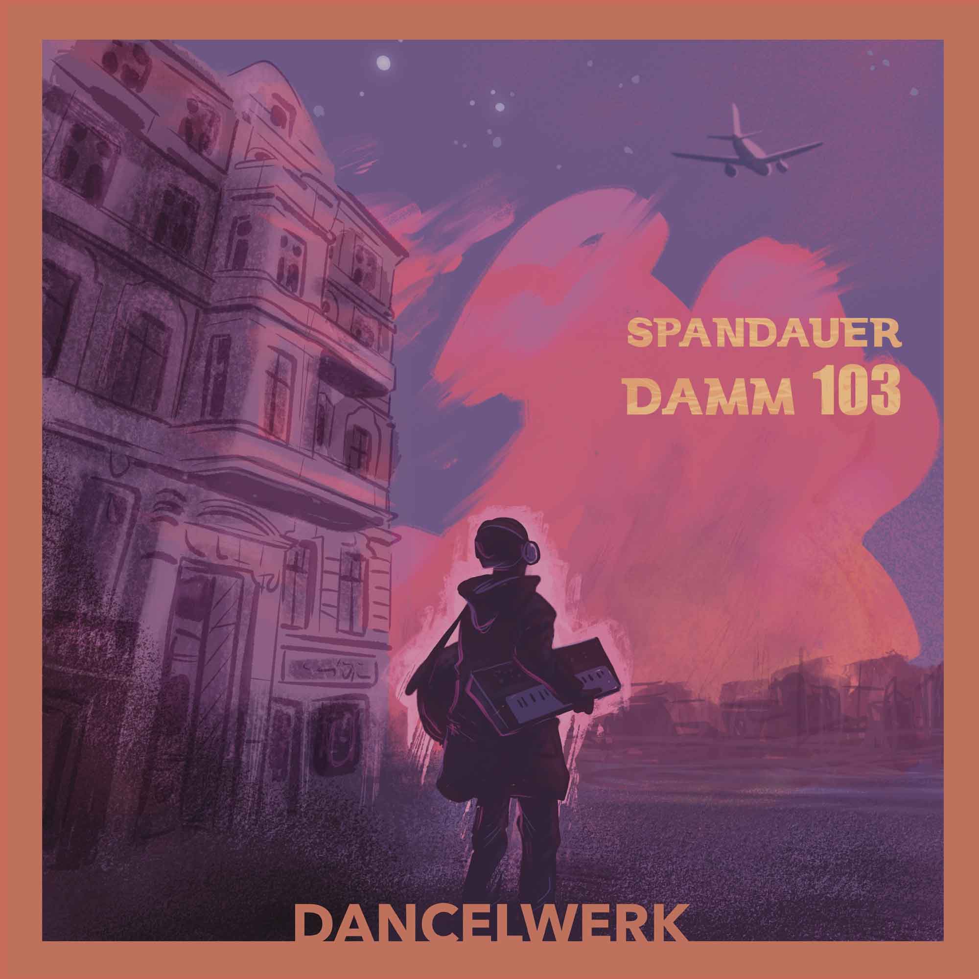 Dancelwerk - Spandauer Damm 103